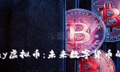 探索Bunny虚拟币：未来数字